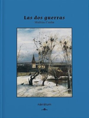 DOS GUERRAS, LAS