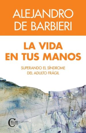 VIDA EN TUS MANOS, LA