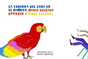 TABERNA DEL LORO EN EL HOMBRO, LA
