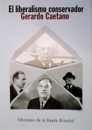 LIBERALISMO CONSERVADOR, EL