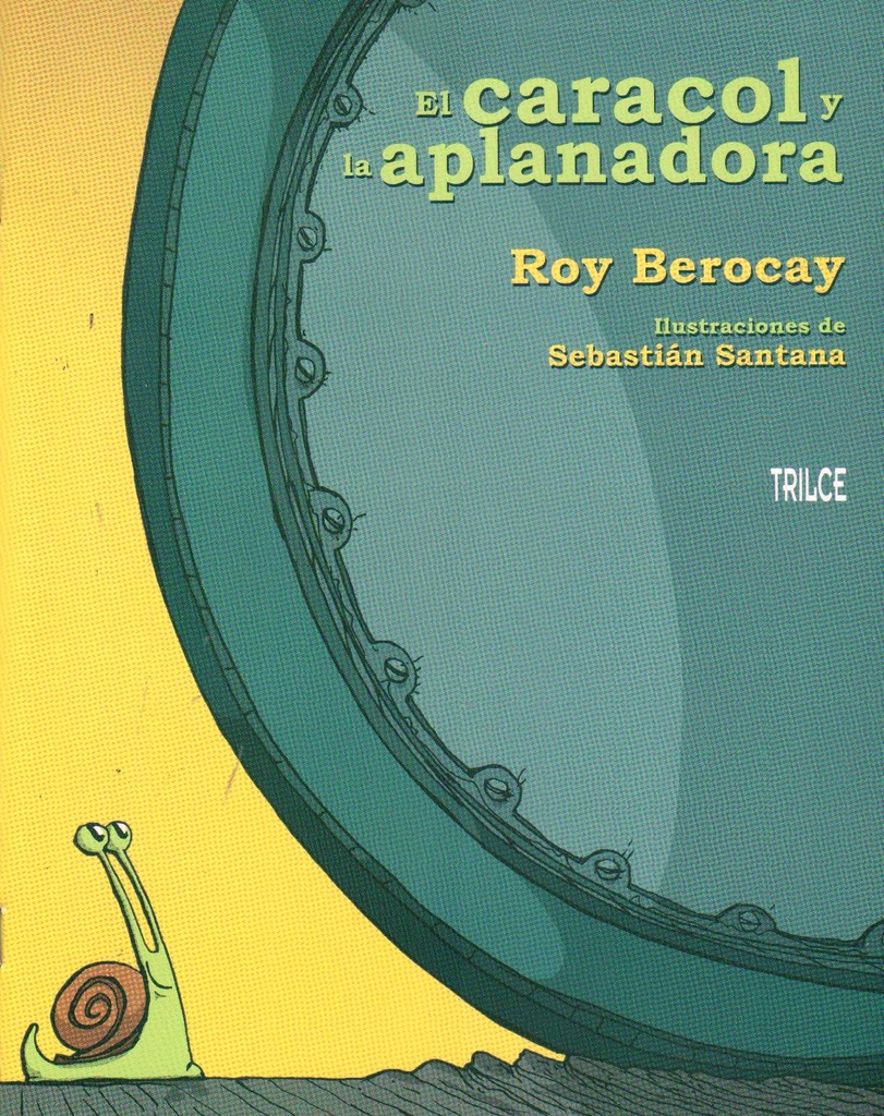 EL CARACOL Y LA APLANADORA