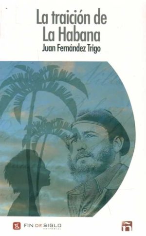 TRAICION DE LA HABANA, LA