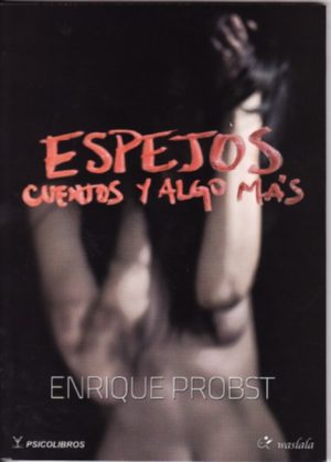 ESPEJOS, CUENTOS Y ALGO MÁS