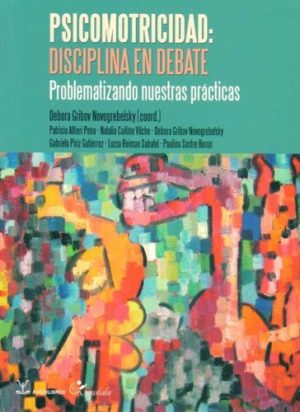 PSICOMOTRICIDAD: DISCIPLINA EN DEBATE