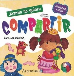 JAZMIN NO QUIERE COMPARTIR - APRENDIENDO A CRECER