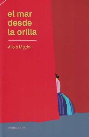 EL MAR DESDE LA ORILLA