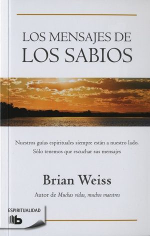 MENSAJES DE LOS SABIOS, LOS