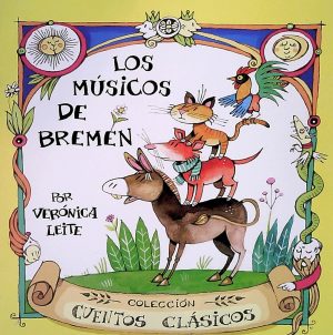 MUSICOS DE BREMEN, LOS - CUENTOS CLASICOS