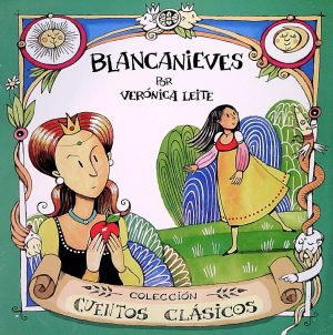 BLANCANIEVES - CUENTOS CLASICOS
