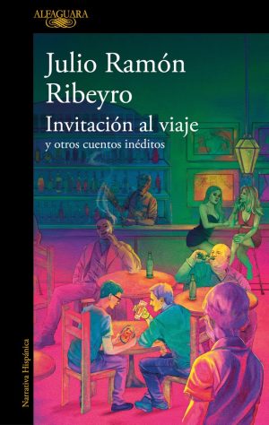 INVITACION AL VIAJE Y OTROS CUENTOS INEDITOS