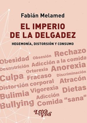EL IMPERIO DE LA DELGADEZ