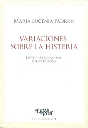 VARIACIONES SOBRE LA HISTERIA