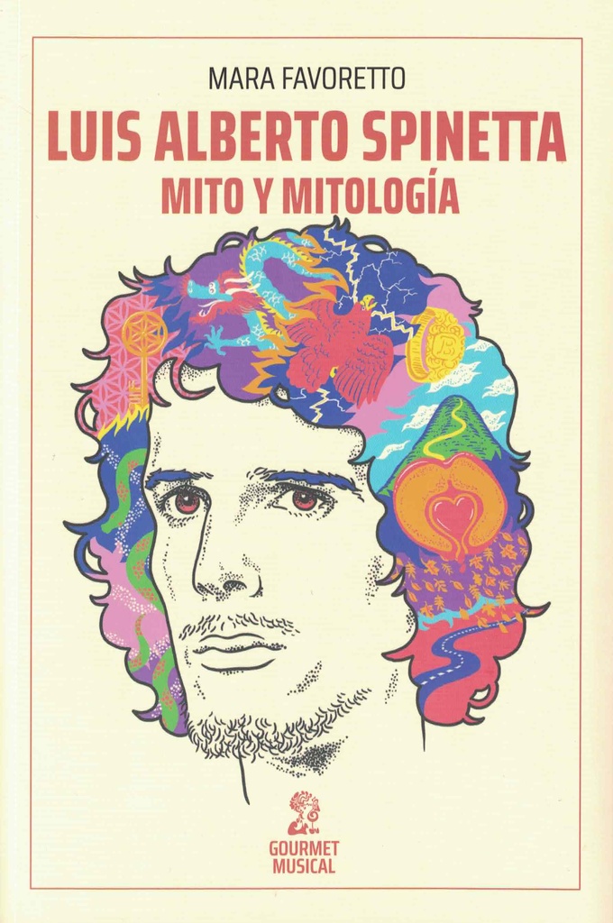 LUIS ALBERTO SPINETTA MITO Y MITOLOGIA