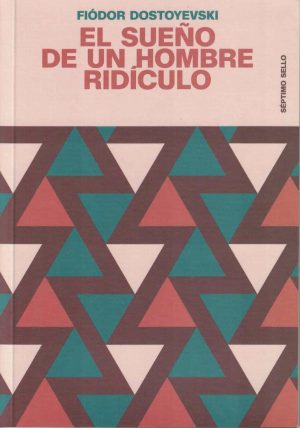 SUEÑO DE UN HOMBRE RIDICULO, EL