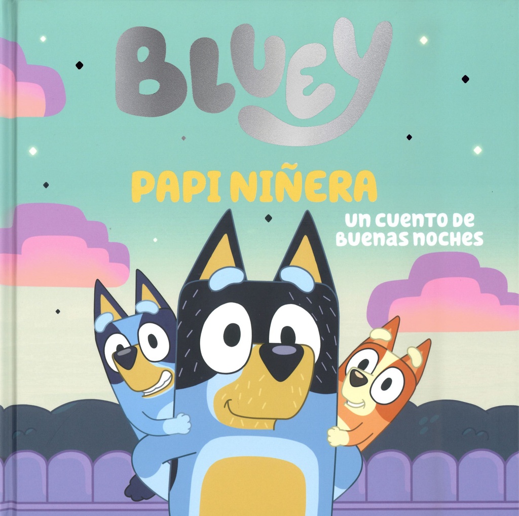 BLUEY - PAPI NIÑERA