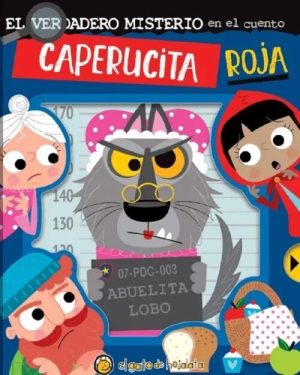 CAPERUCITA ROJA - VERDADERO MISTERIO