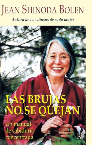 BRUJAS NO SE QUEJAN, LAS