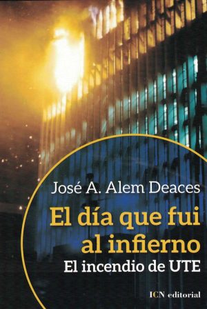 DIA QUE FUI AL INFIERNO, EL