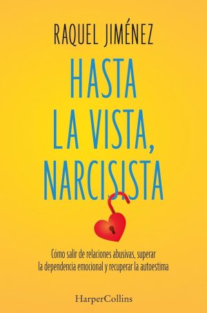 HASTA LA VISTA, NARCISISTA