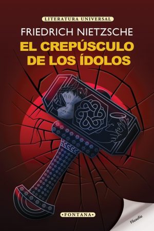 EL CREPUSCULO DE LOS IDOLOS
