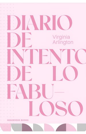 DIARIO DE INTENTO DE LO FABULOSO