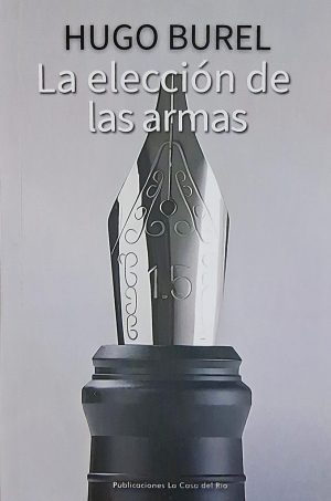 ELECCION DE LAS ARMAS, LA
