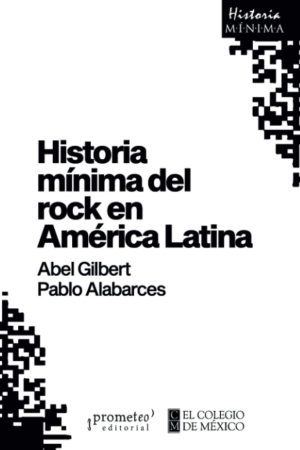 HISTORIA MINIMA DEL ROCK EN AMERICA LATINA