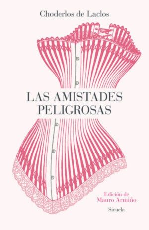 AMISTADES PELIGROSAS, LAS