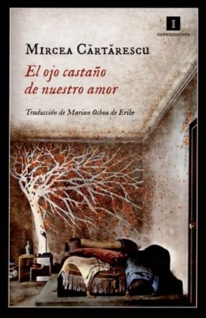 OJO CASTAÑO DE NUESTRO AMOR, EL