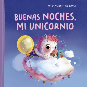 BUENAS NOCHES MI UNICORNIO
