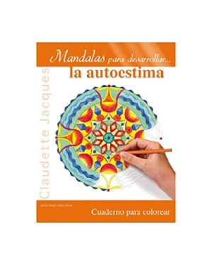 MANDALAS PARA DESARROLLAR... LA AUTOESTIMA