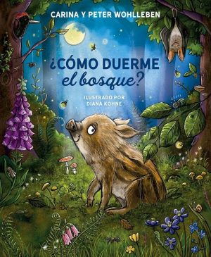 ¿ COMO DUERME EL BOSQUE ?