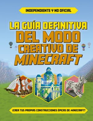 GUIA DEFINITIVA DEL MODO CREATIVO DE MINECRAFT
