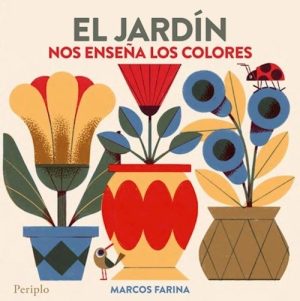 JARDIN NOS ENSEÑA LOS COLORES, EL . MINI