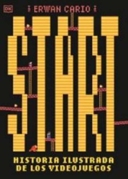 START! - HISTORIA ILUSTRADA DE LOS VIDEOJUEGOS