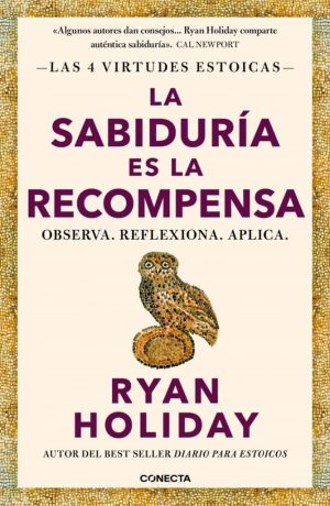 SABIDURIA ES LA RECOMPENSA, LA