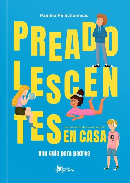 PREADOLESCENCIA EN CASA