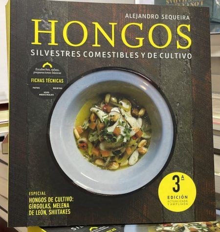 HONGOS SILVESTRES COMESTIBLES Y DE CULTIVO - 3A EDICIÒN